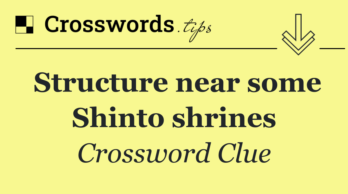 Structure near some Shinto shrines