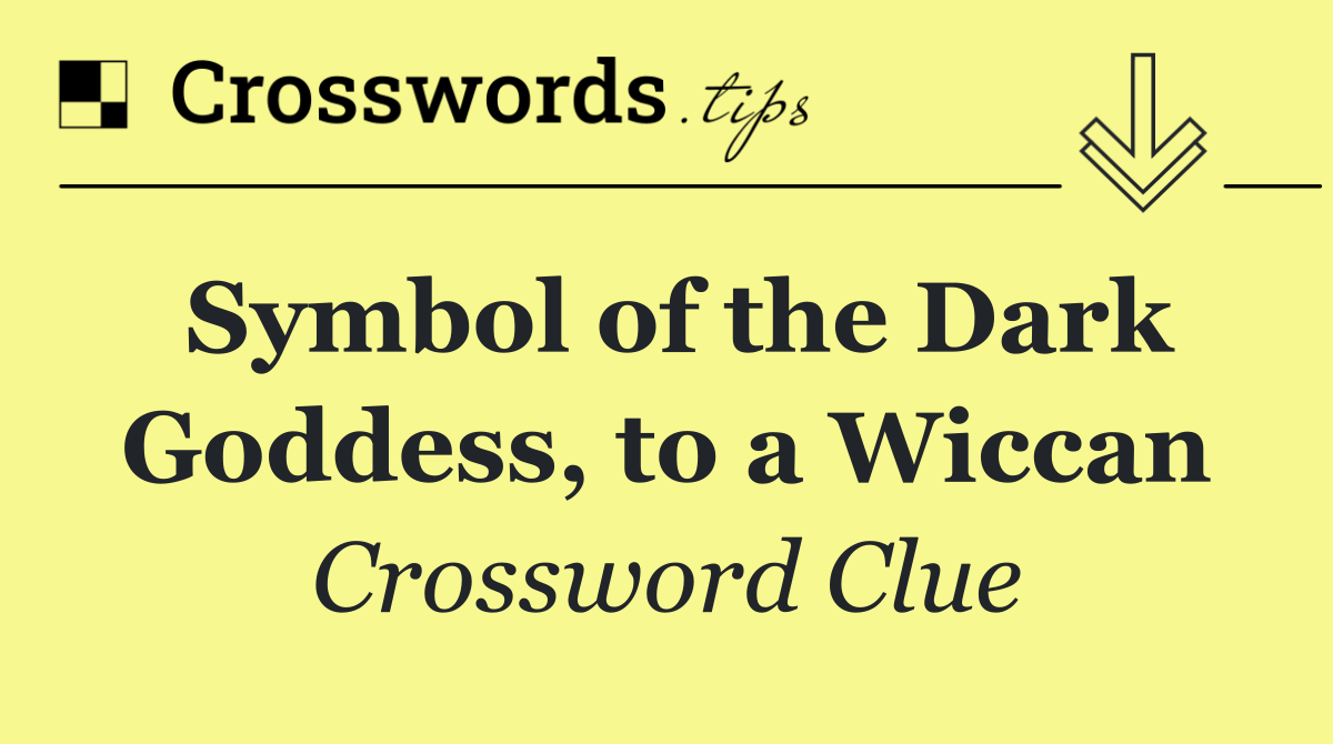 Symbol of the Dark Goddess, to a Wiccan