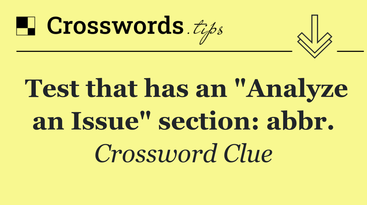 Test that has an "Analyze an Issue" section: abbr.