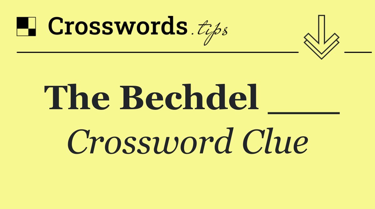 The Bechdel ___