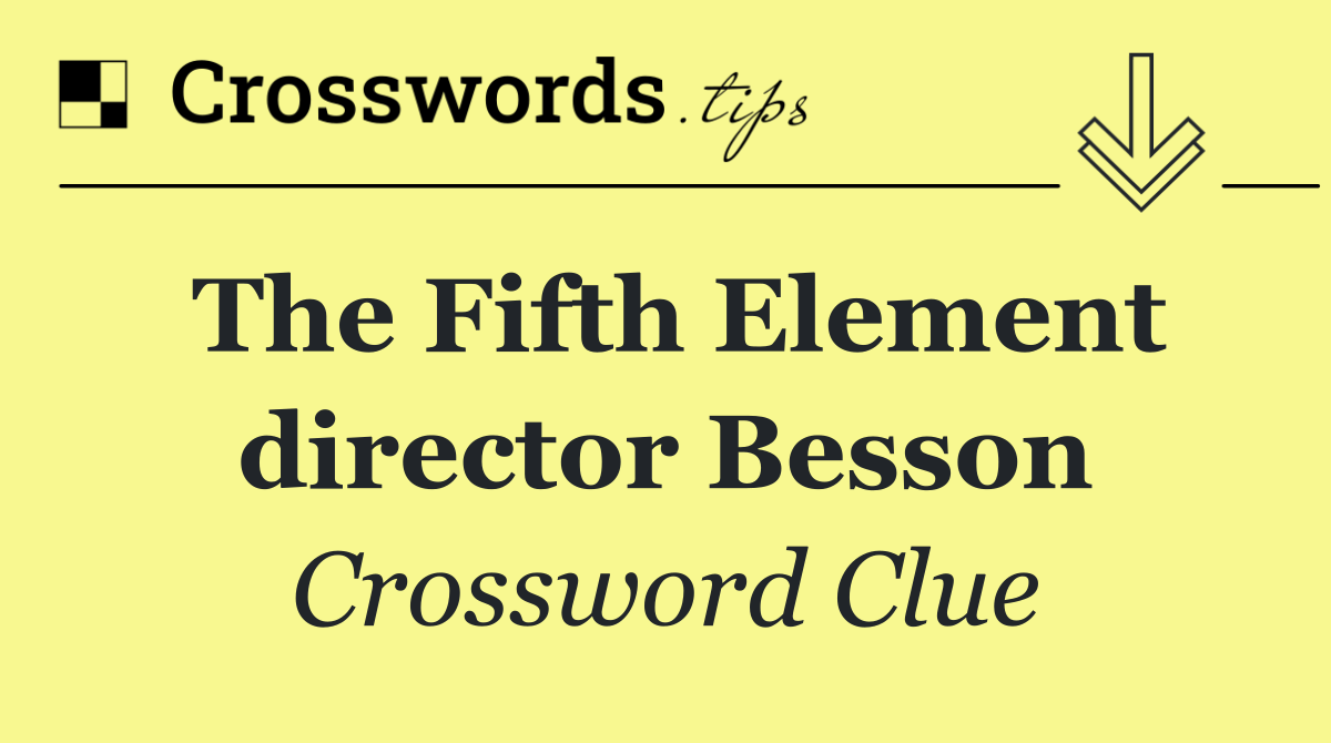 The Fifth Element director Besson