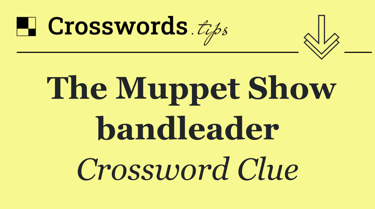 The Muppet Show bandleader