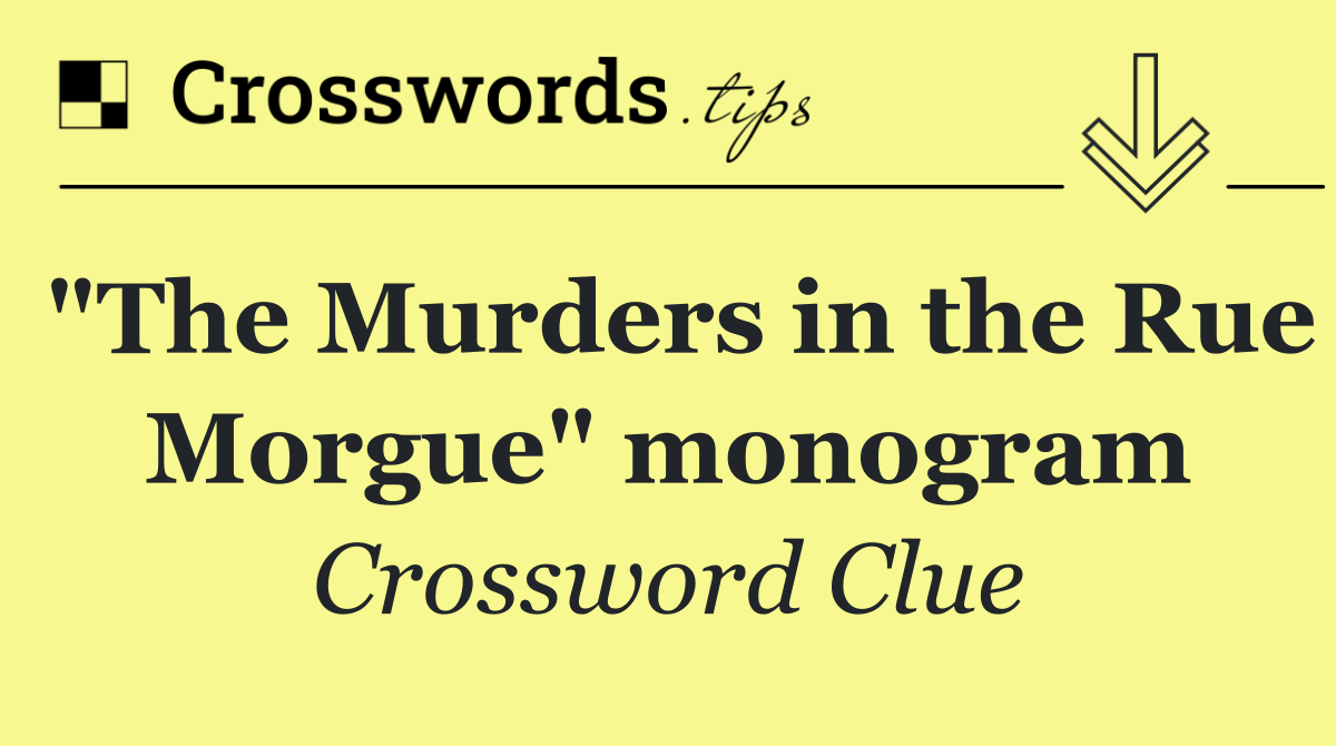 "The Murders in the Rue Morgue" monogram