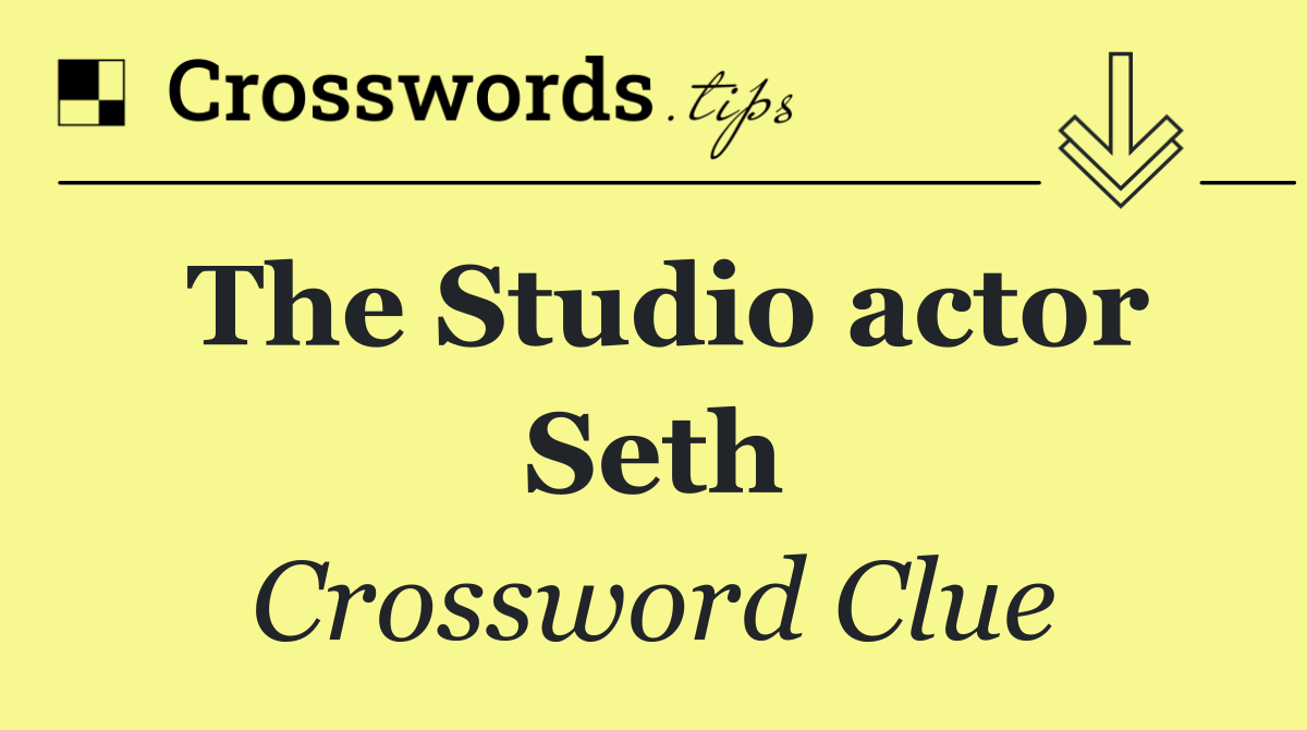 The Studio actor Seth