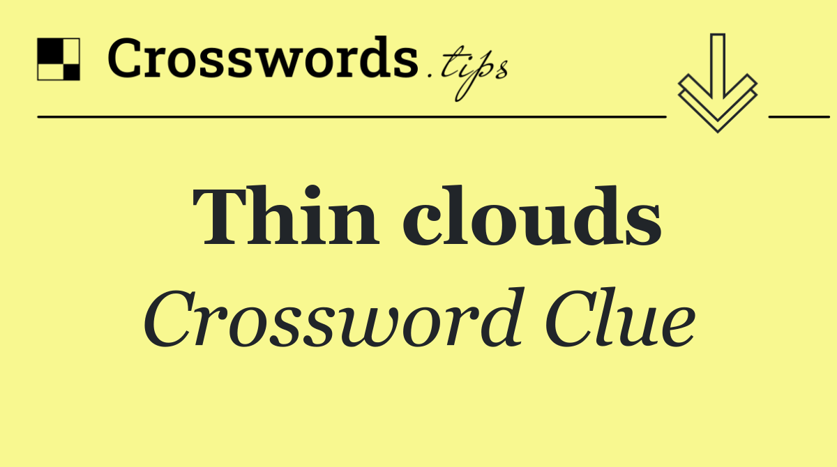 Thin clouds