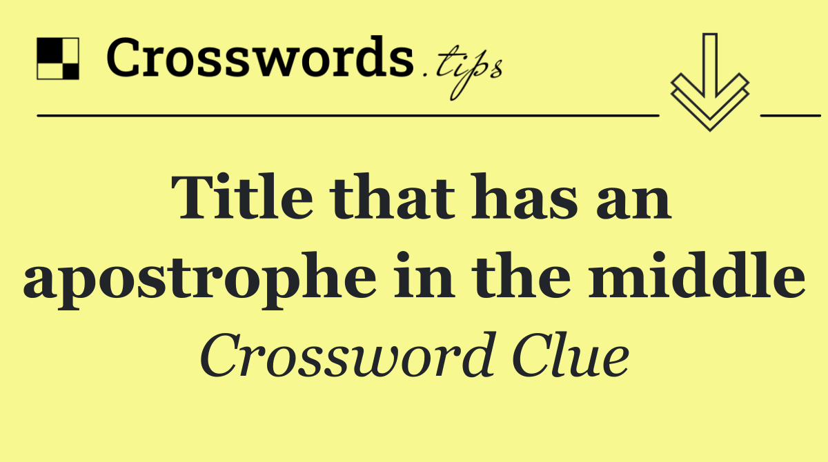 Title that has an apostrophe in the middle