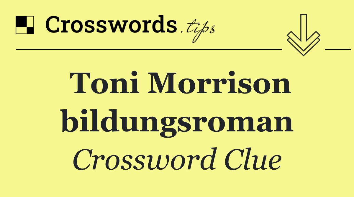 Toni Morrison bildungsroman