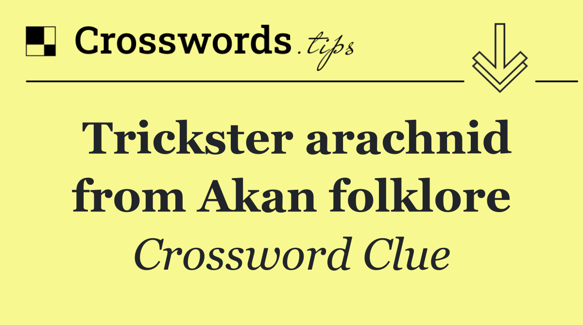 Trickster arachnid from Akan folklore