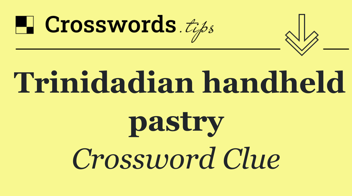 Trinidadian handheld pastry