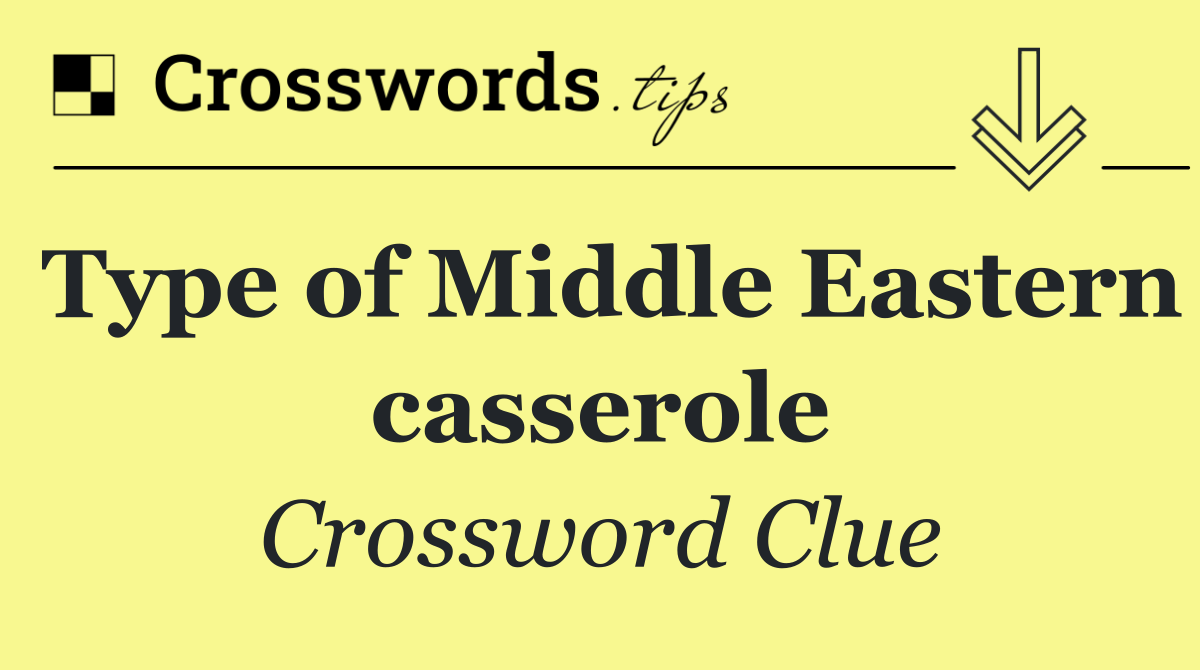 Type of Middle Eastern casserole