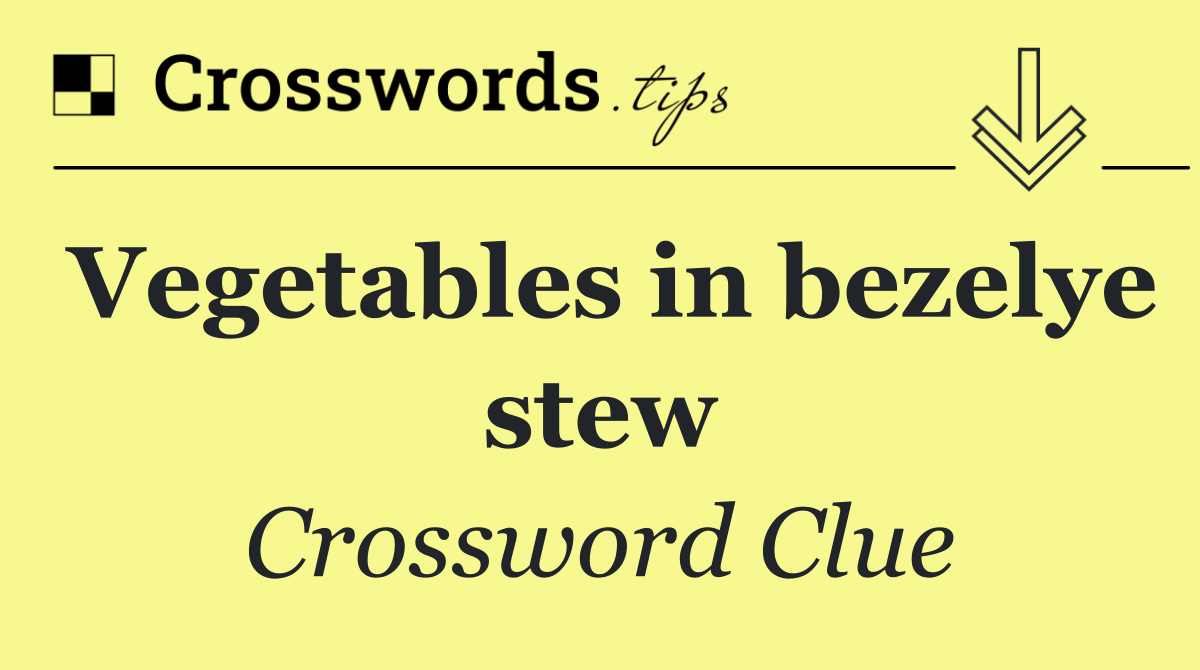 Vegetables in bezelye stew