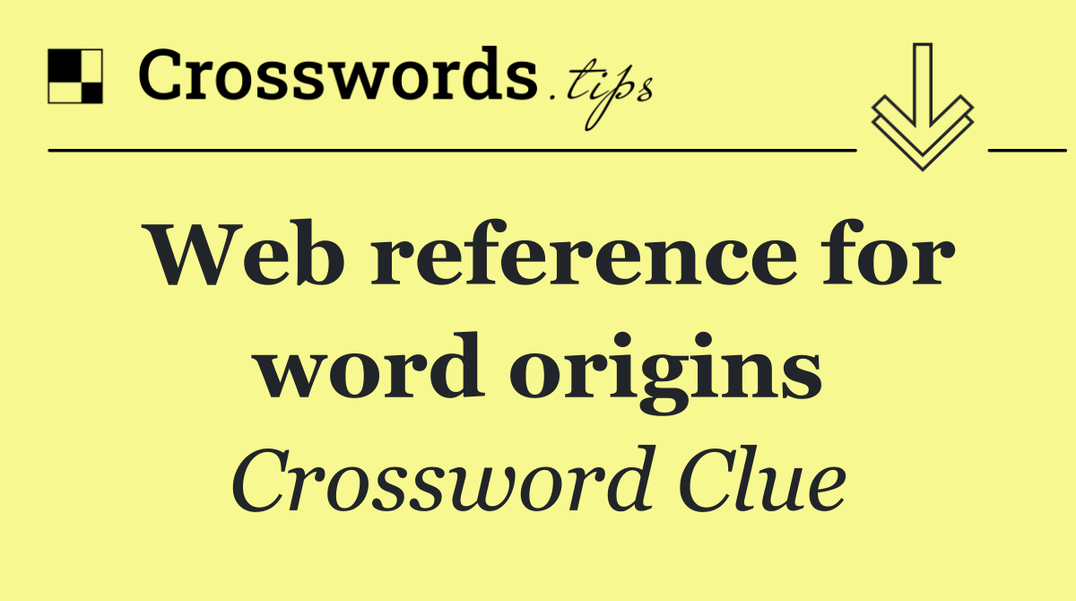 Web reference for word origins
