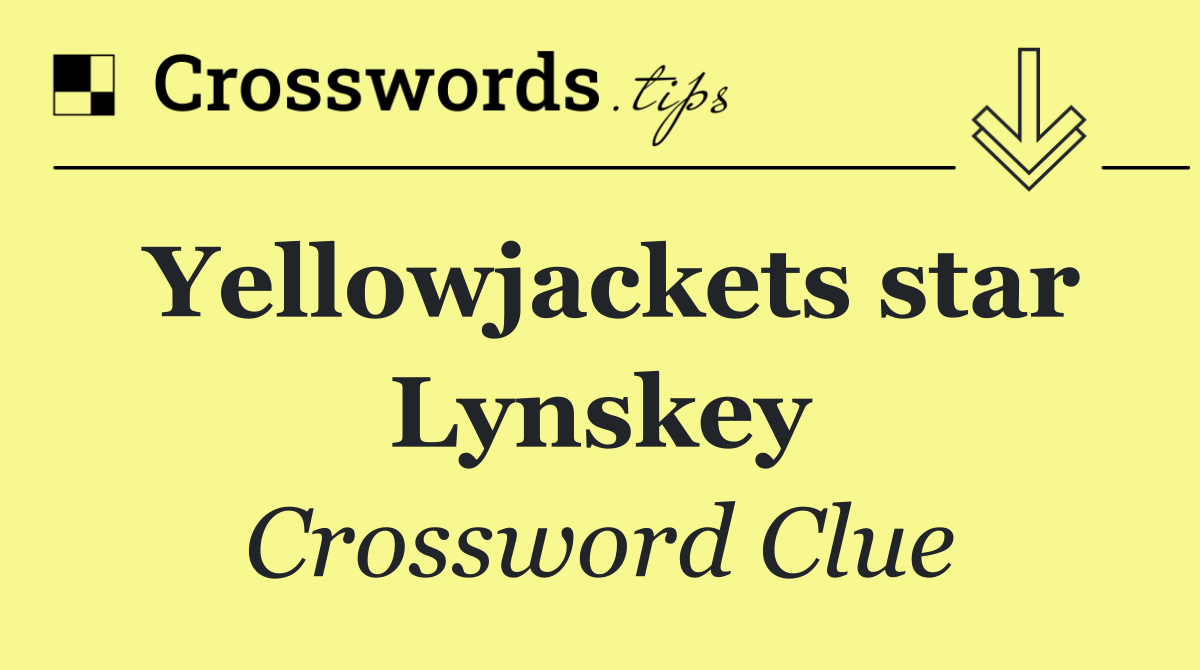 Yellowjackets star Lynskey