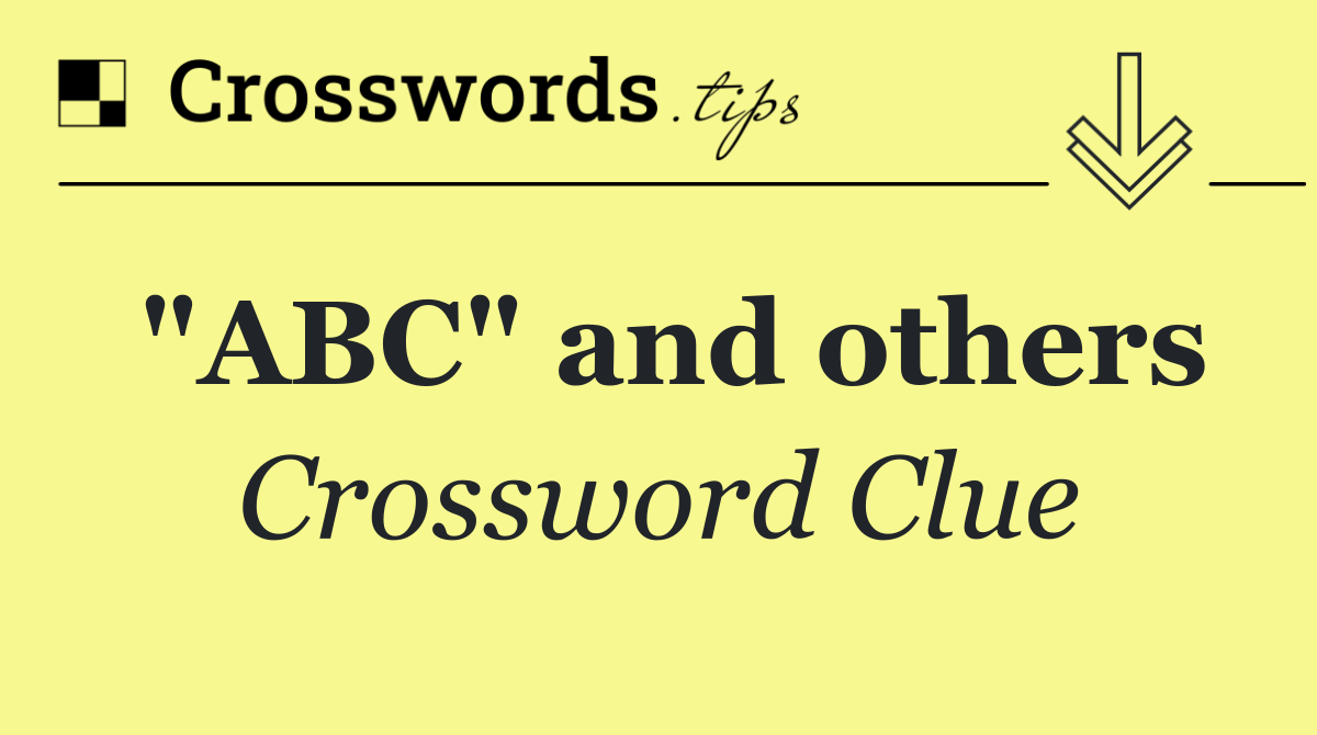 "ABC" and others