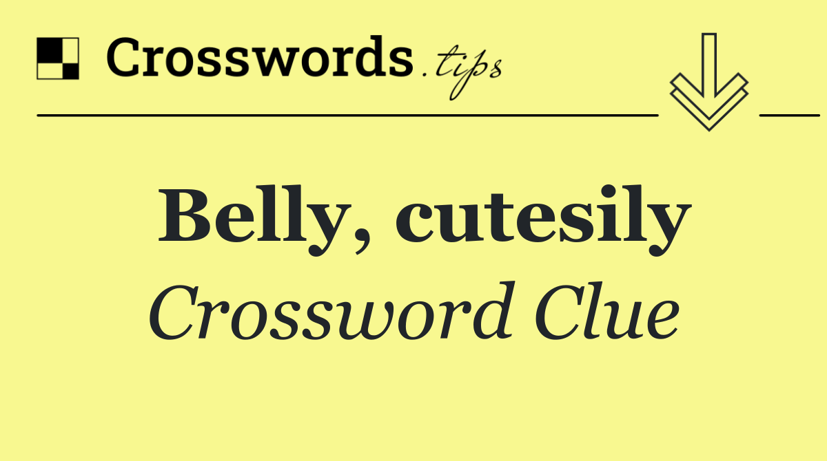 Belly, cutesily