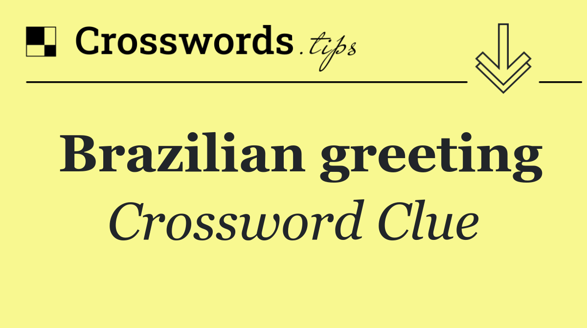 Brazilian greeting
