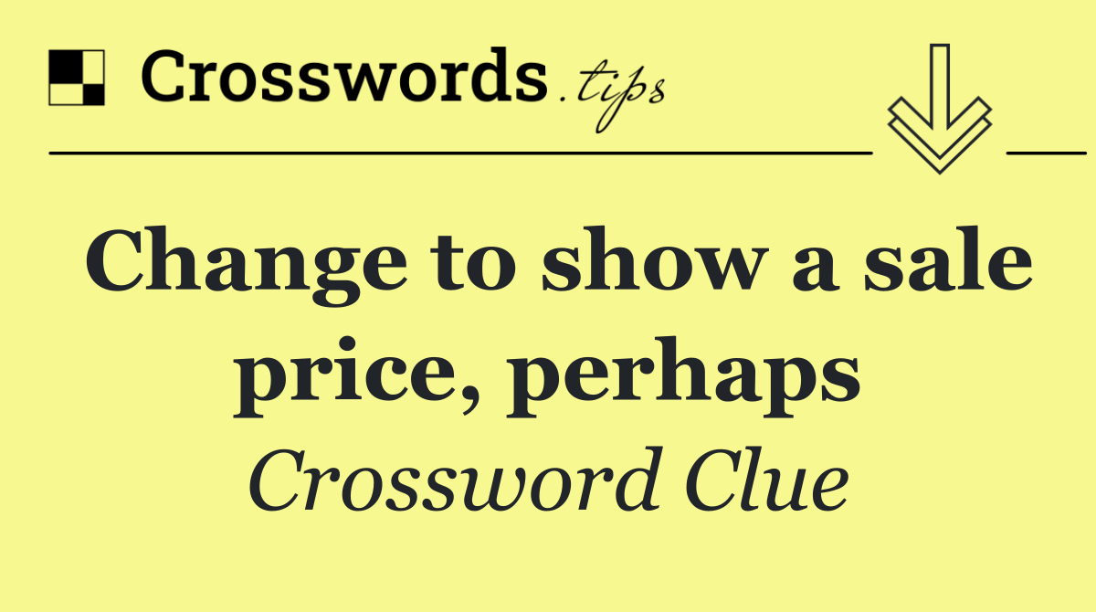 Change to show a sale price, perhaps