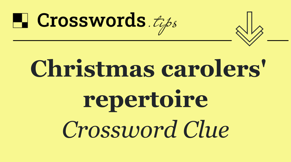 Christmas carolers' repertoire