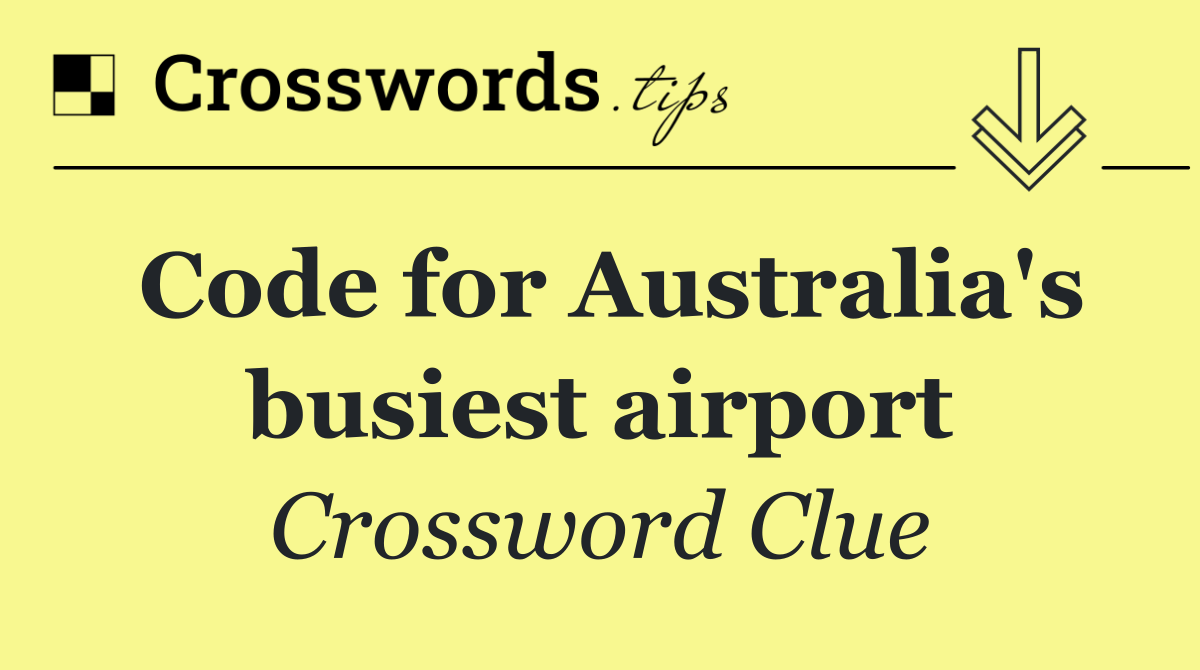 Code for Australia's busiest airport