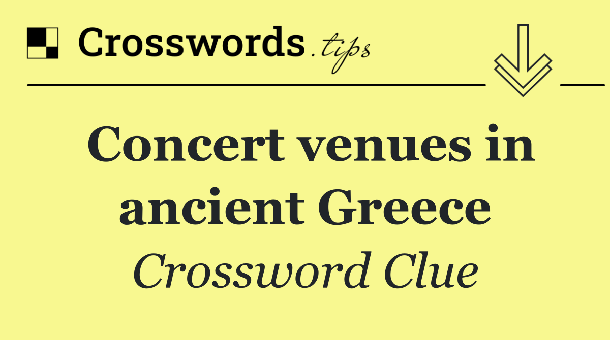 Concert venues in ancient Greece