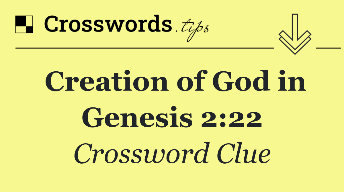Creation of God in Genesis 2:22