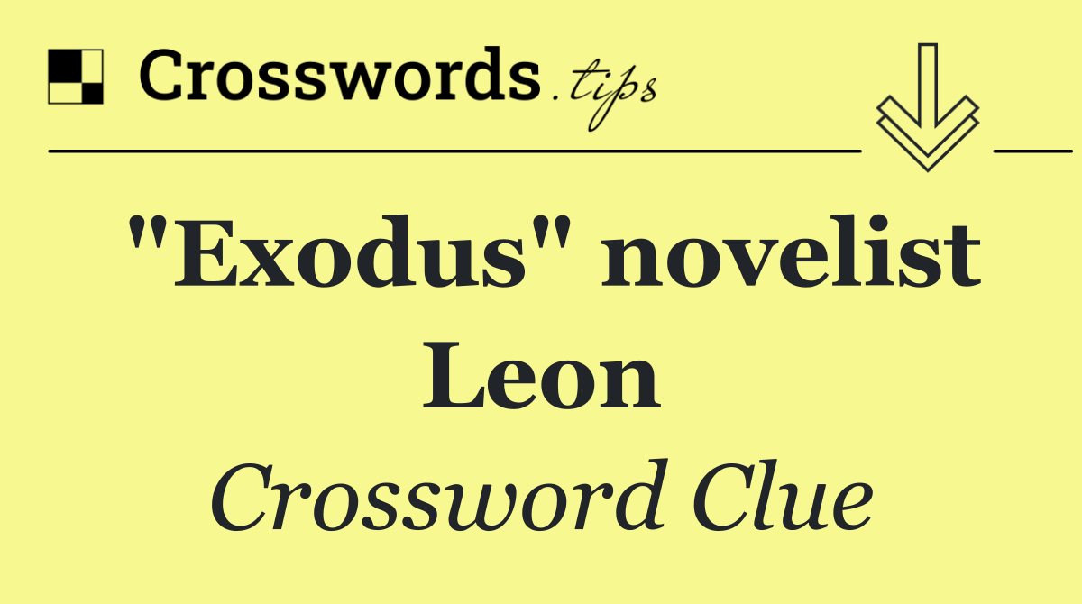 "Exodus" novelist Leon