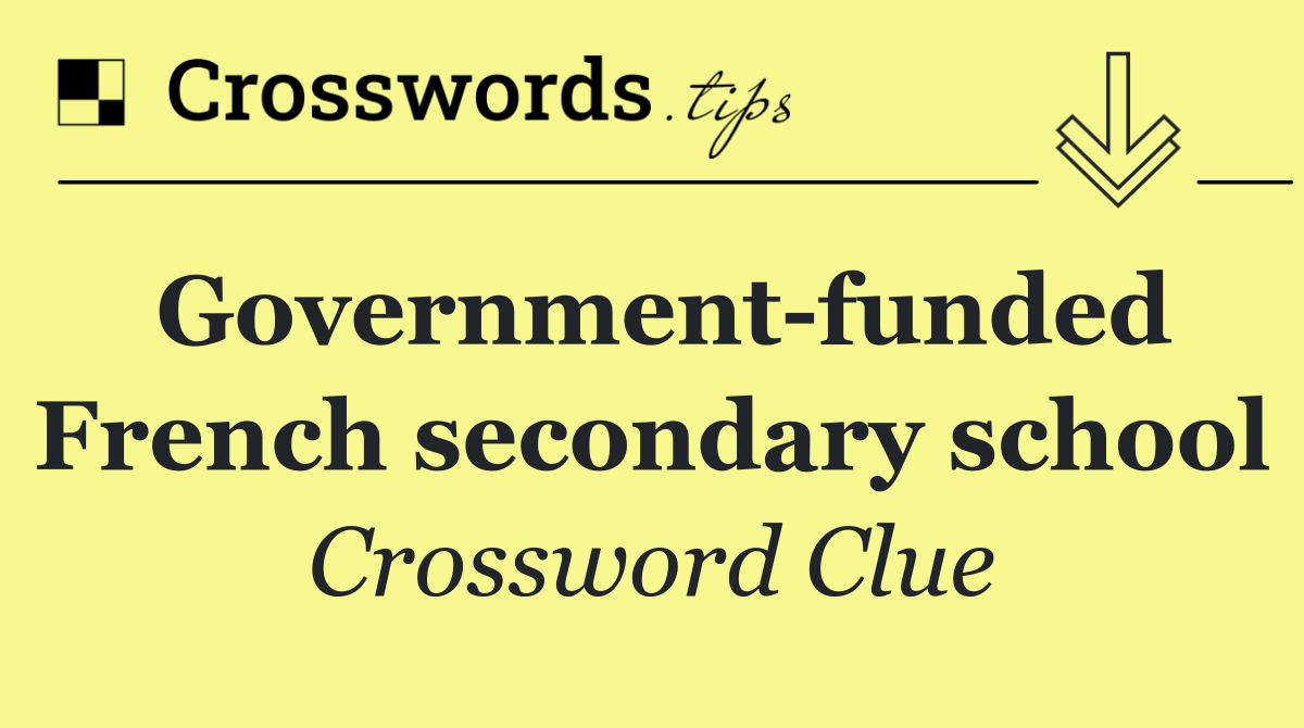 Government funded French secondary school