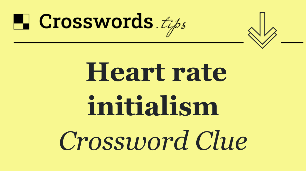 Heart rate initialism