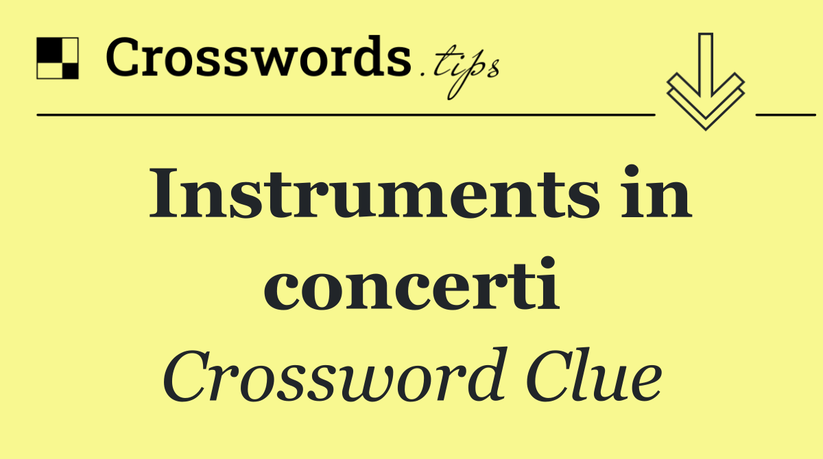 Instruments in concerti