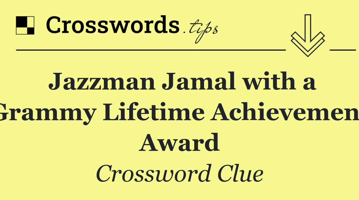 Jazzman Jamal with a Grammy Lifetime Achievement Award