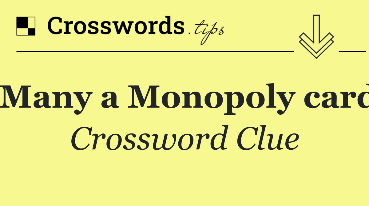Many a Monopoly card
