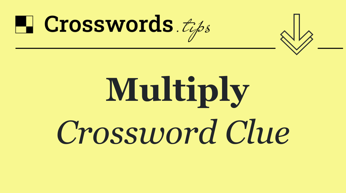 Multiply