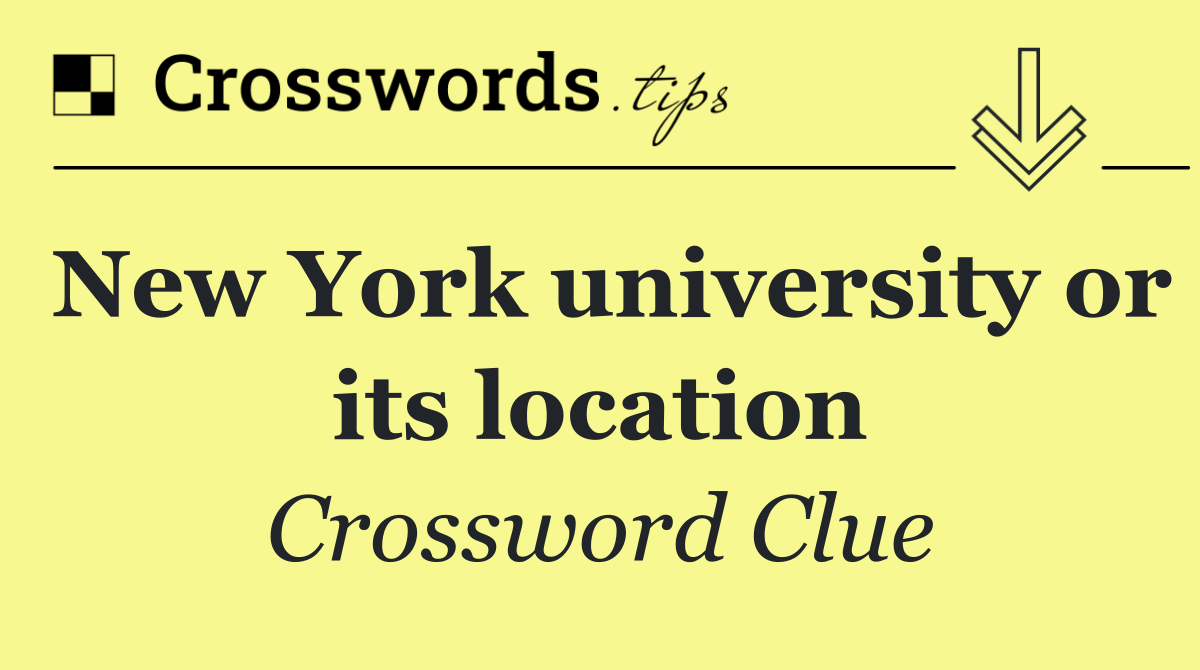 New York university or its location