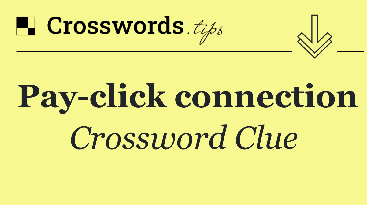 Pay click connection