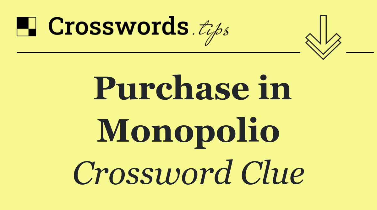 Purchase in Monopolio