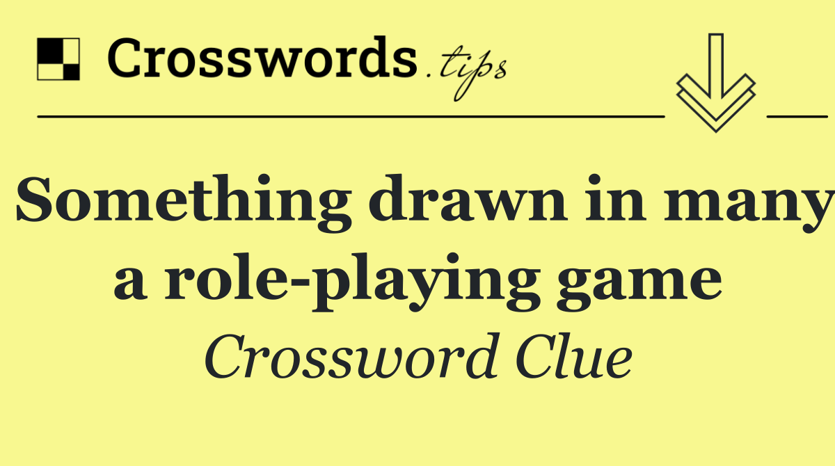Something drawn in many a role playing game