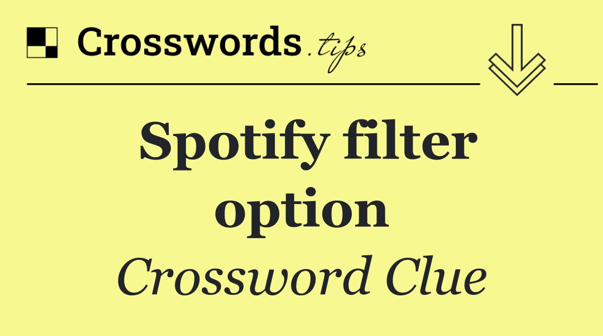 Spotify filter option