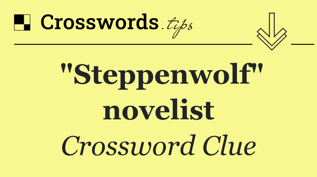"Steppenwolf" novelist