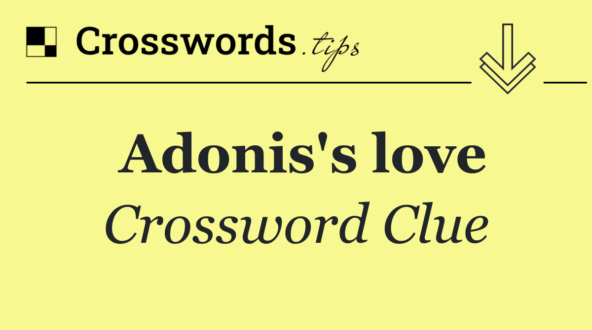 Adonis's love