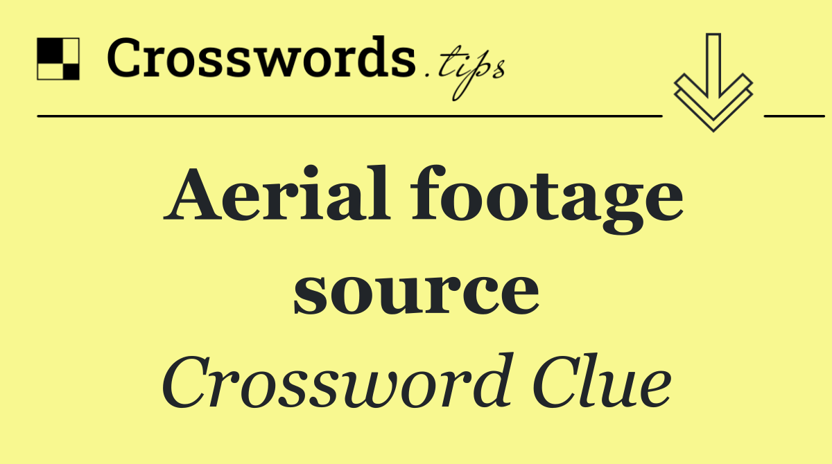 Aerial footage source