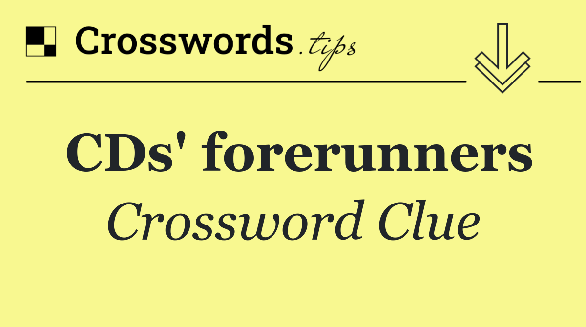 CDs' forerunners