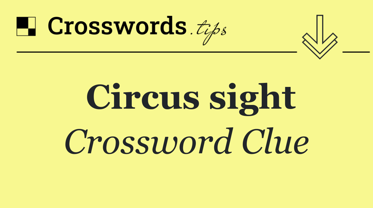 Circus sight