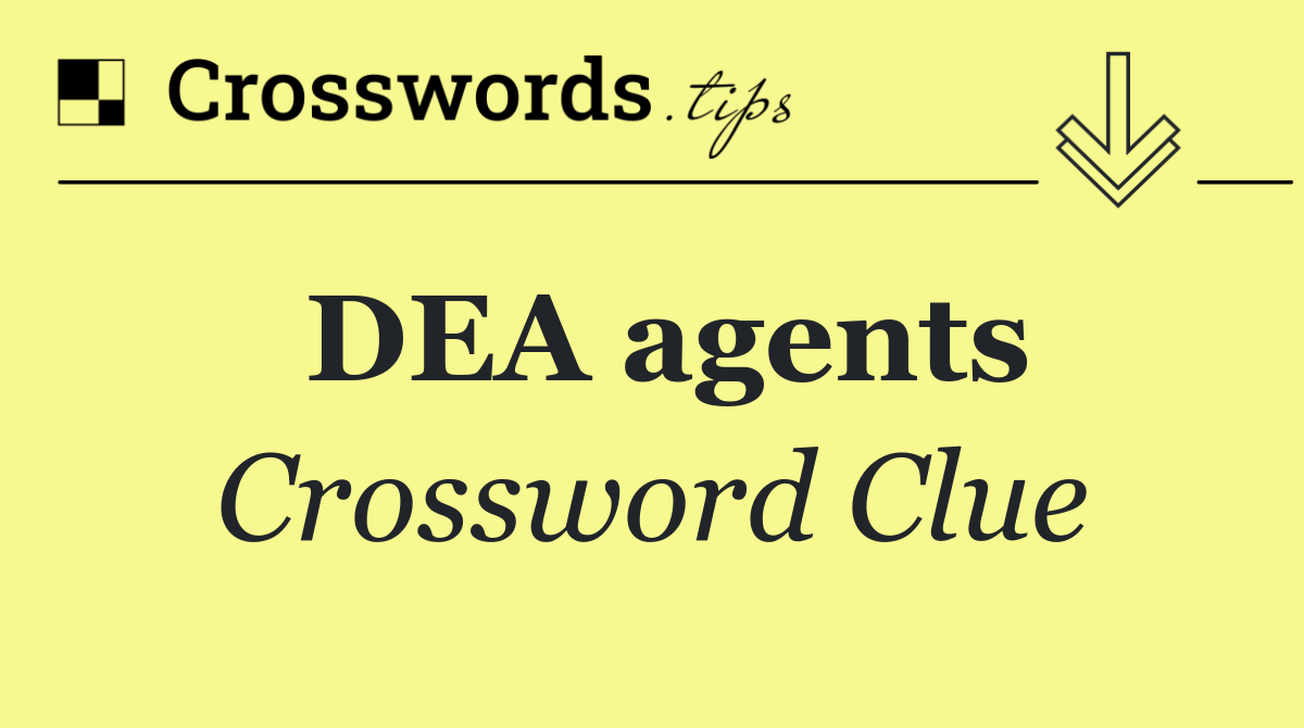 DEA agents