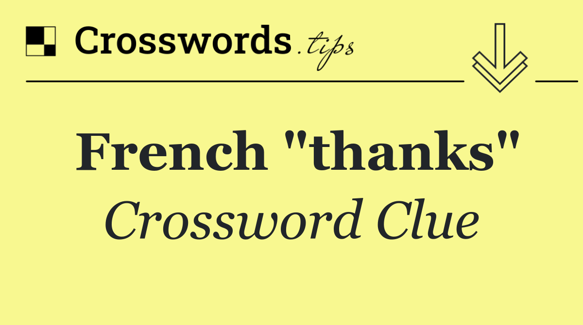 French "thanks"