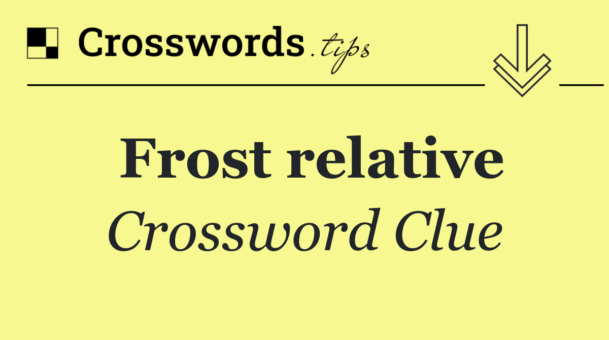 Frost relative