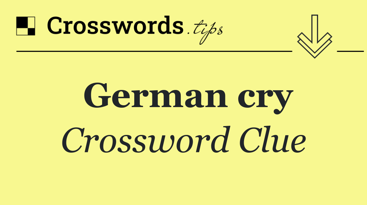 German cry