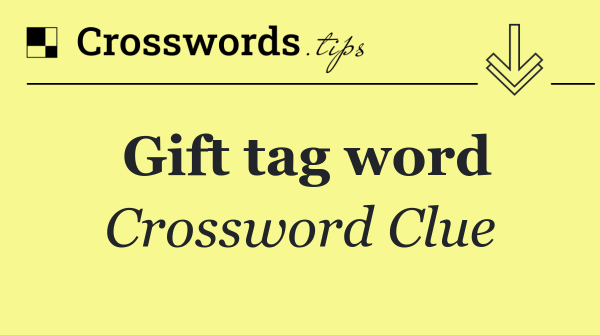 Gift tag word