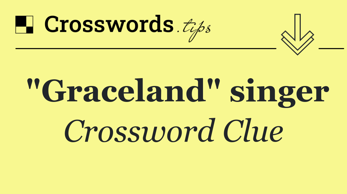 "Graceland" singer