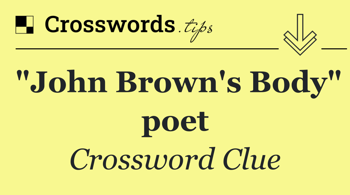 "John Brown's Body" poet