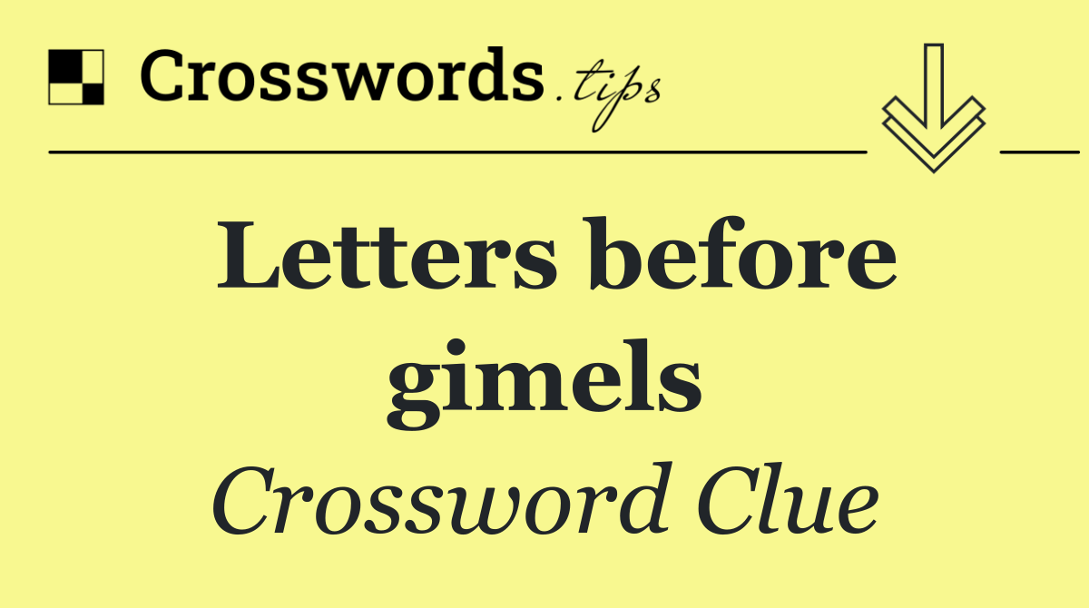 Letters before gimels